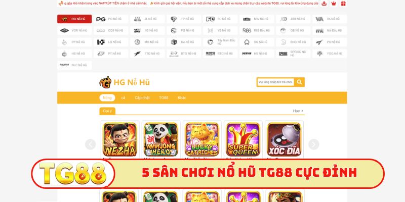 5 sân chơi nổ hũ TG88 cực đỉnh