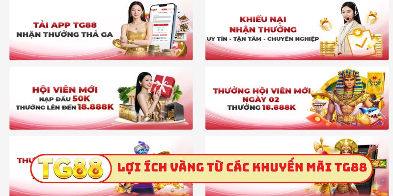 Lợi ích vàng từ các khuyến mãi TG88